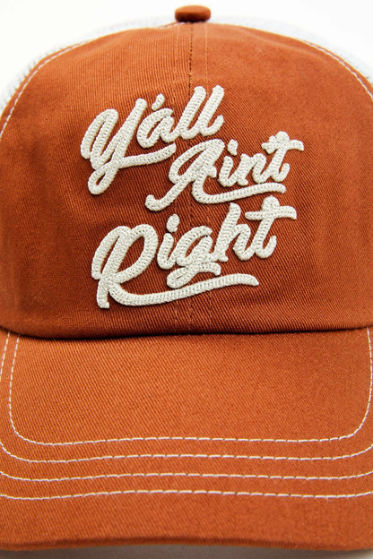 Idyllwind Rust Copper Y'all Ain't Right Baseball Cap